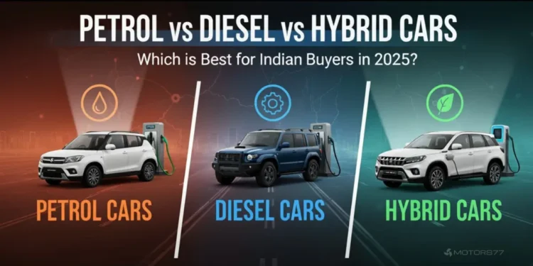 Petrol vs Diesel vs Hybrid Cars