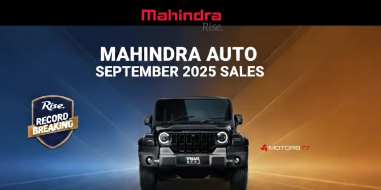 Mahindra Auto September 2025 Sales
