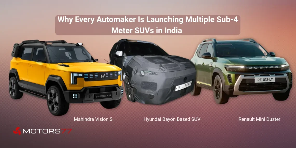 Multiple upcoming sub-4 meter SUVs in India including Mahindra Vision S, Hyundai Bayon-based SUV, and Renault Mini Duster explaining why automakers are launching multiple compact SUVs