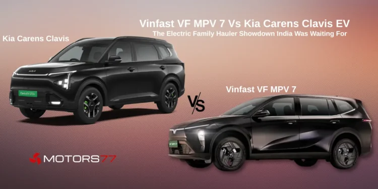VinFast VF MPV 7 vs Kia Carens Clavis EV electric MPV comparison India