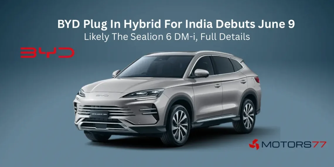 BYD Plug In Hybrid For India Debuts June 9: Likely The Sealion 6 DM-i, Full Details